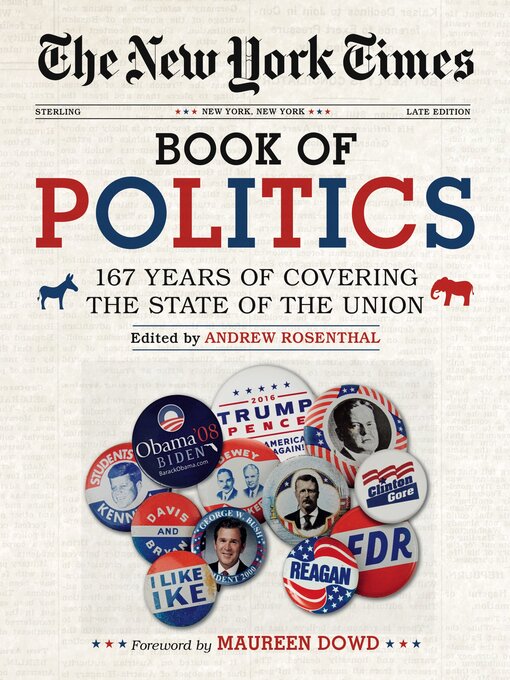 Title details for The New York Times Book of Politics by Andrew Rosenthal - Available